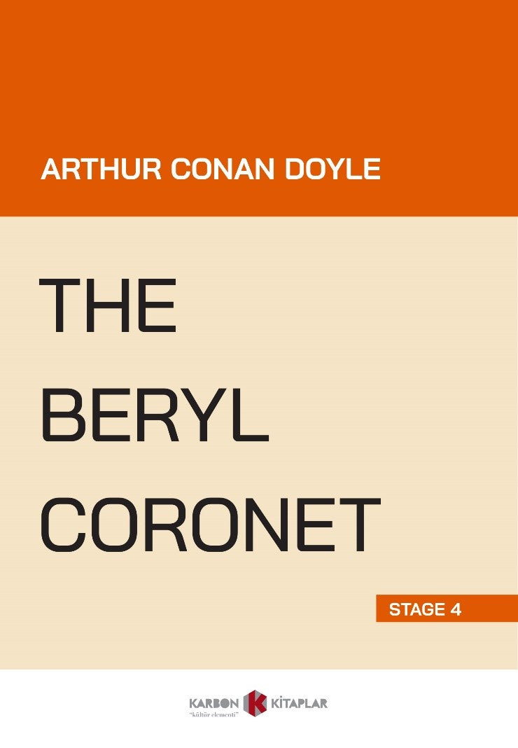 The Beryl Coronet (Stage 4) - Sir Arthur Conan Doyle kitap kapağı