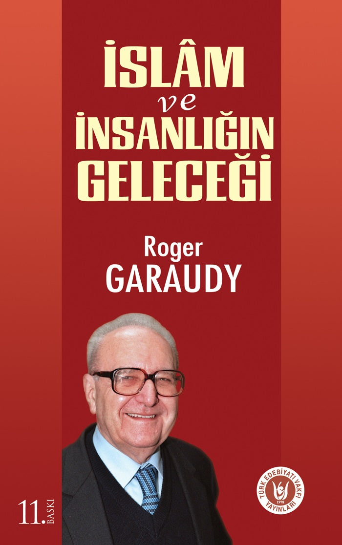 İslam ve İnsanlığın Geleceği - Roger Garaudy kitap kapağı