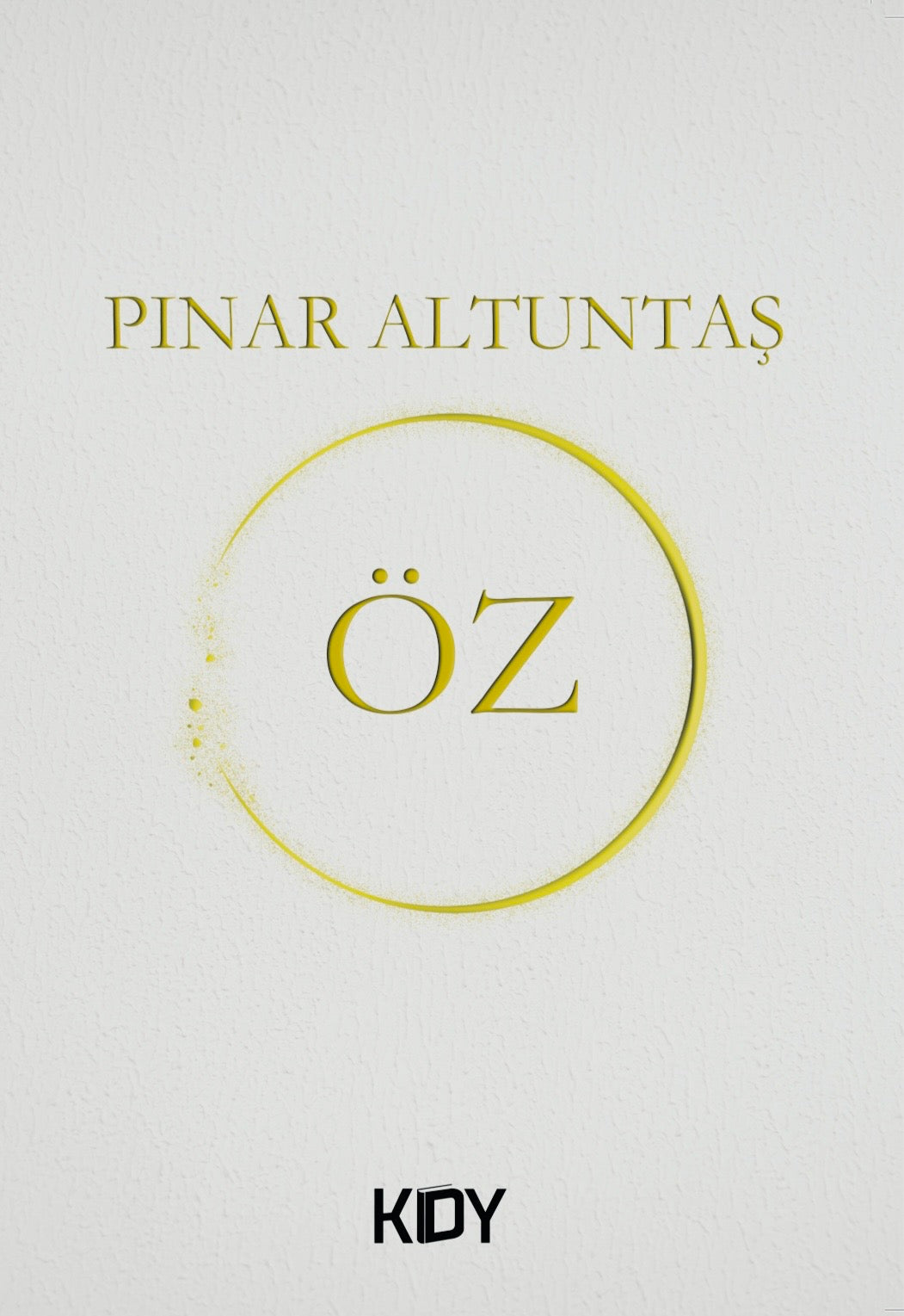 Öz - Pınar Altuntaş kitap kapağı