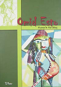 Omid Esto - Huseyin Karakaş kitap kapağı