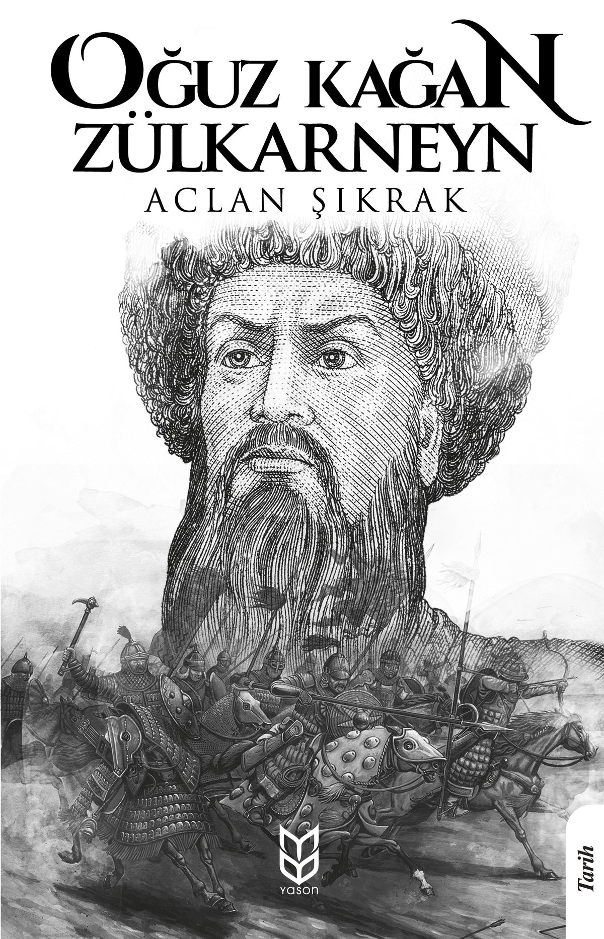 Oğuz Kağan Zülkarneyn - Aclan Şıkrak kitap kapağı