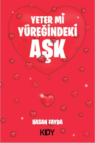 Yeter mi Yüreğindeki Aşk - Hasan Fayda kitap kapağı