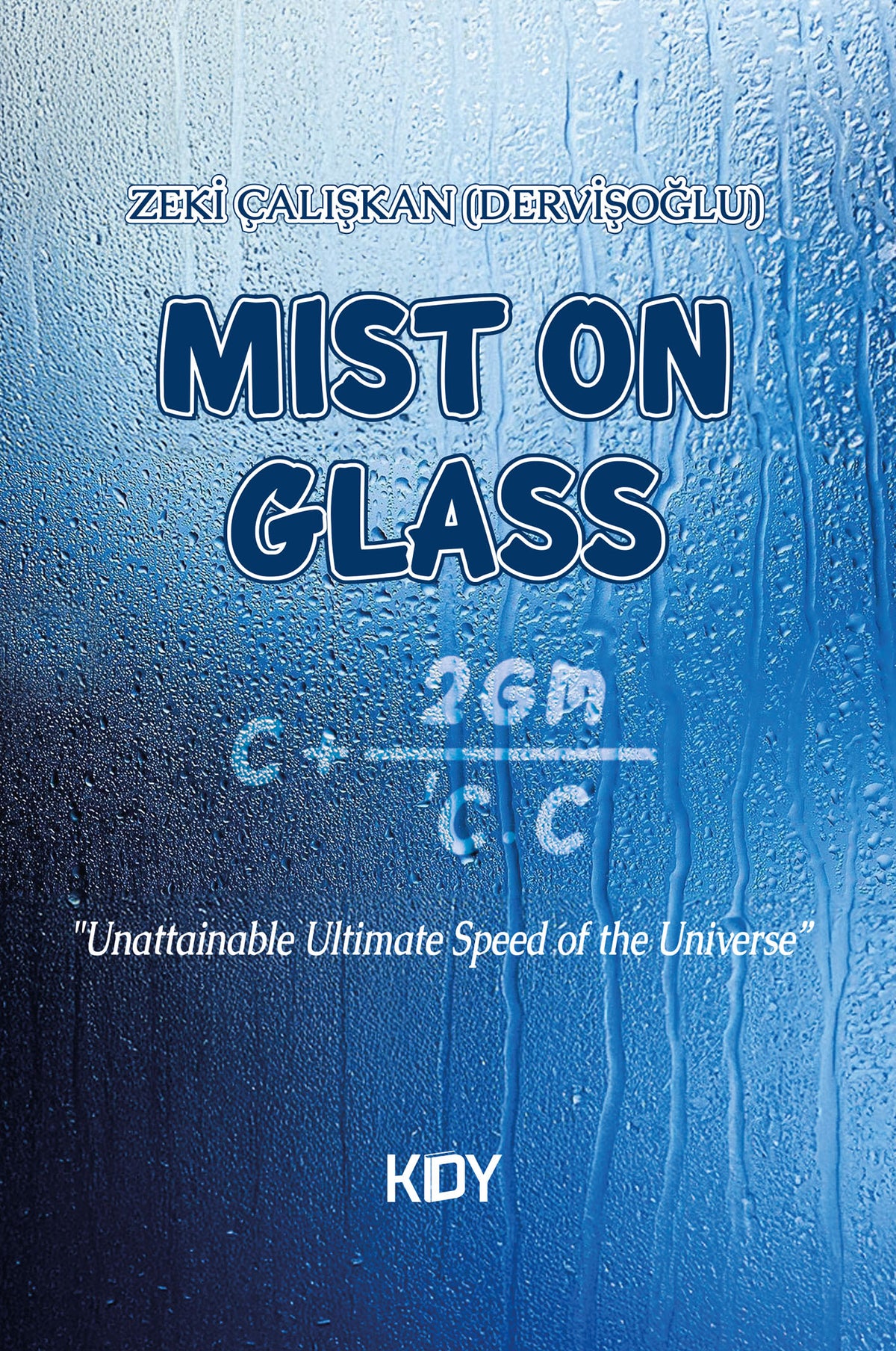 Mist On Glass - Zeki Çalışkan kitap kapağı