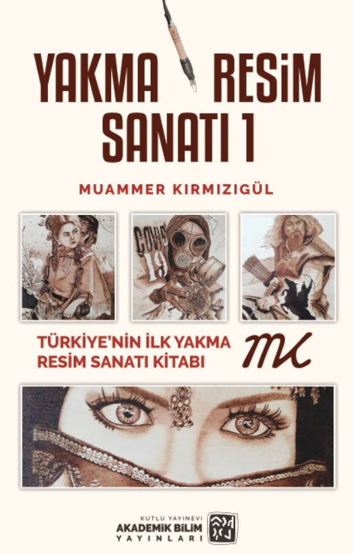 Yakma Resim Sanatı 1 - Muammer Kırmızıgül kitap kapağı