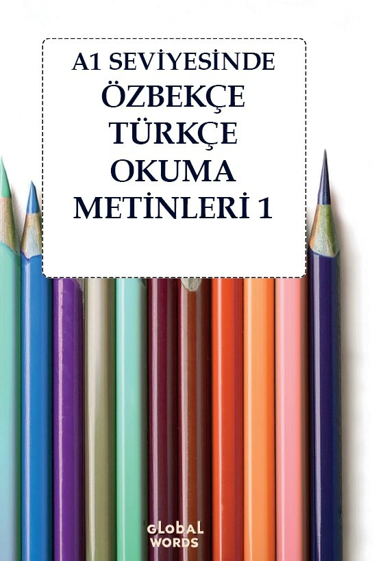 A1 Seviyesinde Özbekçe-Türkçe Okuma Metinleri 1 - Kolektif kitap kapağı