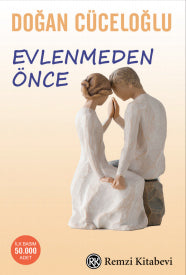 Evlenmeden Önce - Doğan Cüceloğlu - Remzi Kitabevi - Doğan Cüceloğlu kitap kapağı