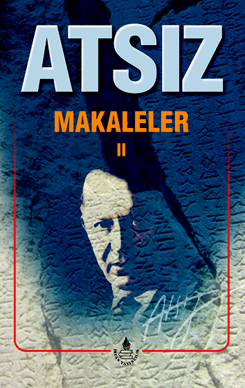 Makaleler 2 - Hüseyin Nihal Atsız kitap kapağı