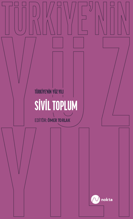 Türkiye'nin Yüz Yılı-Sivil Toplum - Kolektif kitap kapağı
