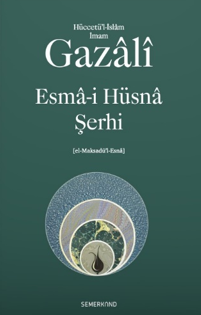 Esma-İ Hüsna Şerhi - İmam Gazali kitap kapağı