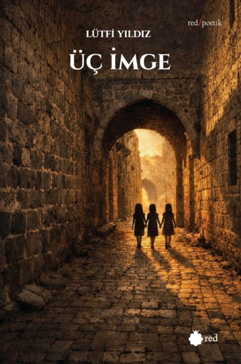 Üç İmge - Lütfi Yıldız kitap kapağı