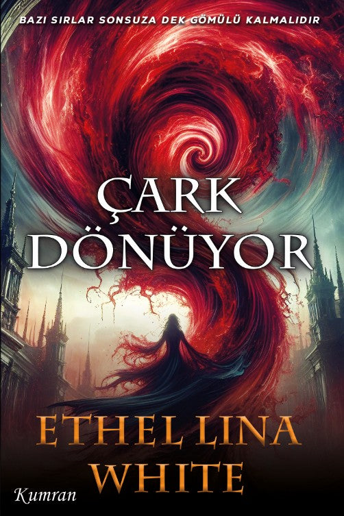 Çark Dönüyor - Ethel Lina White kitap kapağı