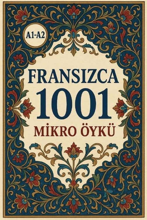 A1-A2 Fransızca 1001 Mikro Öykü - Kolektif kitap kapağı