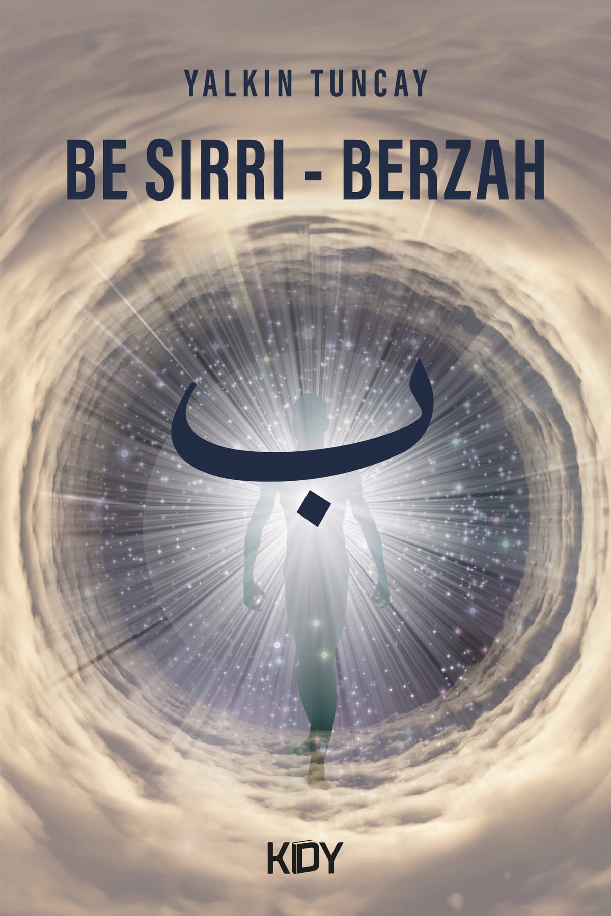 Be Sırrı - Berzah - Yalkın Tuncay kitap kapağı