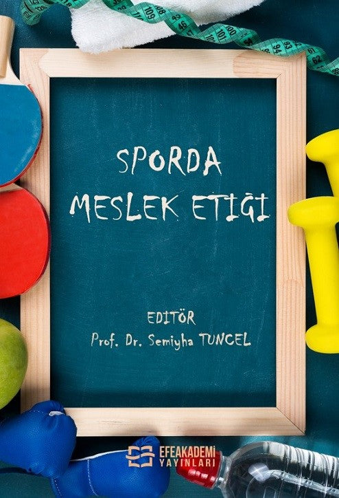 Sporda Meslek Etiği - Prof. Dr. Semiyha Tuncel kitap kapağı