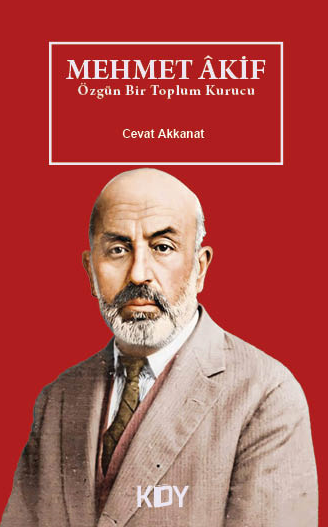 Mehmet Âkif - Cevat Akkanat kitap kapağı