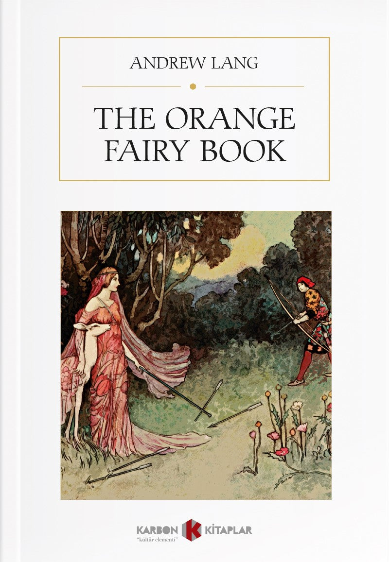 The Orange Fairy Book - Andrew Lang kitap kapağı