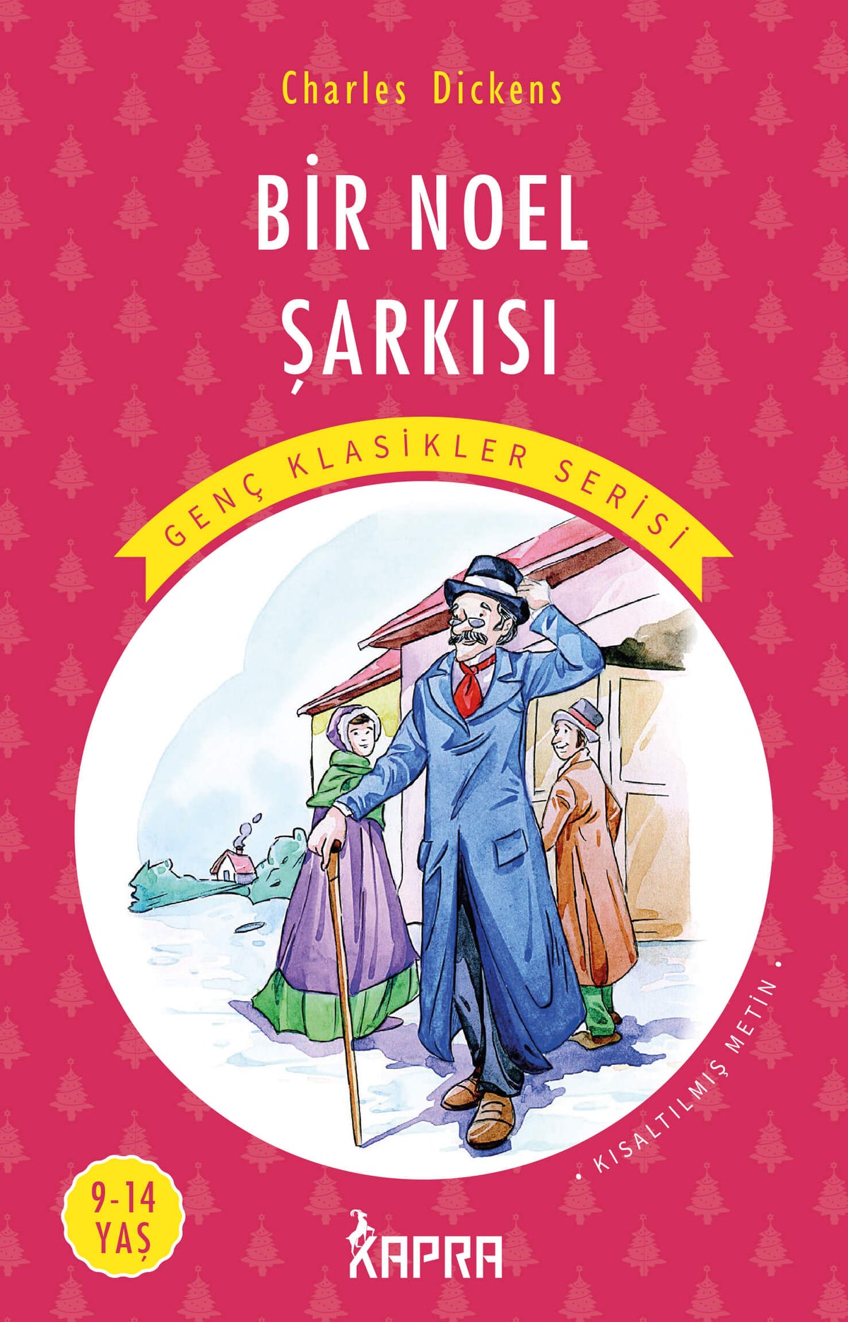Bir Noel Şarkısı / Resimli Genç Klasikler Serisi (Kısaltılmış Metin) - Charles Dickens kitap kapağı