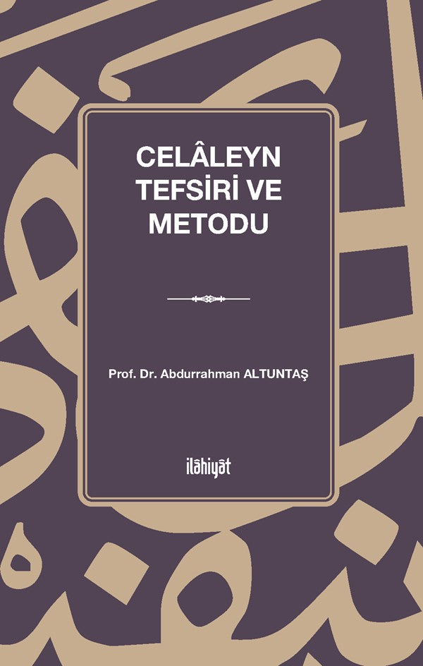 Celaleyn Tefsiri ve Metodu - Prof. Dr. Abdurrahman Altuntaş kitap kapağı