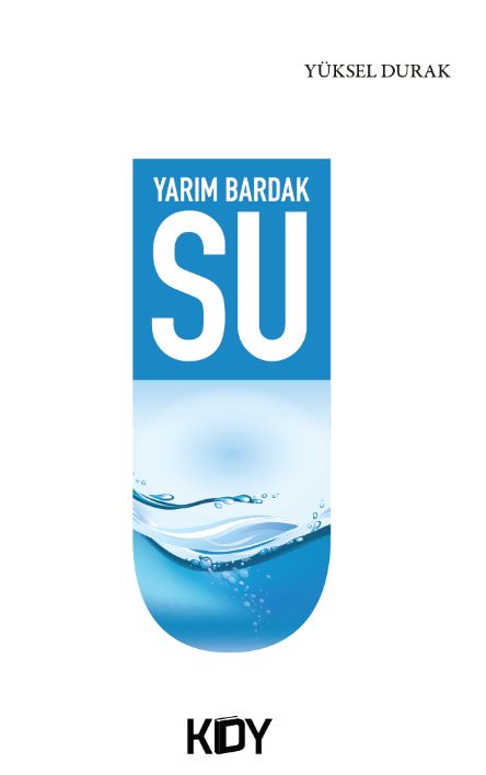 Yarım Bardak Su - Yüksel Durak kitap kapağı