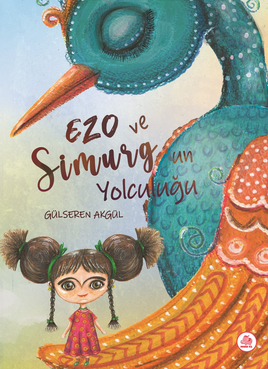 Ezo ve Simurg'un Yolculuğu - Gülseren Akgül kitap kapağı