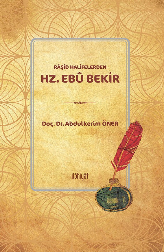 Raşid Halifelerden Hz. Ebû Bekir - Dr. Abdulkerim Öner kitap kapağı