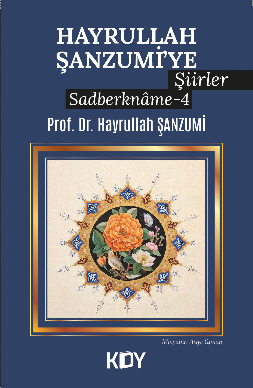 Hayrullah Şanzumi'ye Şiirler 4 - Prof. Dr. Hayrullah Şanzumi kitap kapağı