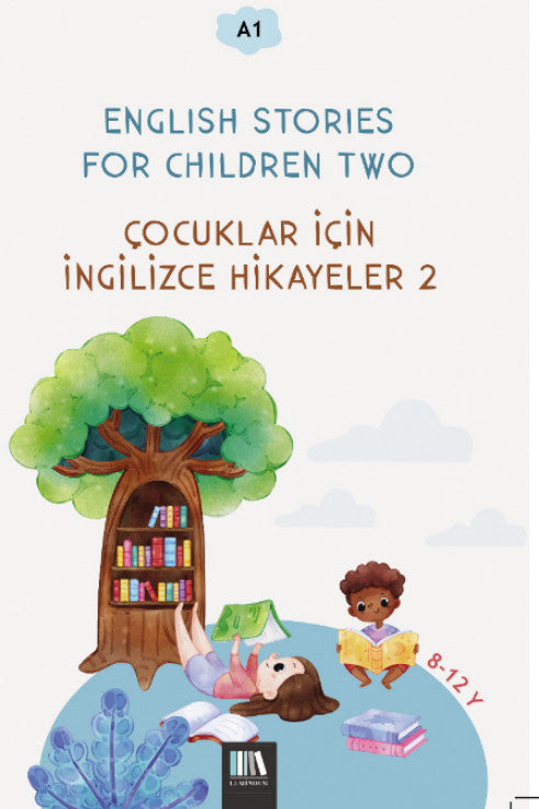 English Stories For Children Two (A1) Çocuklar İçin İngilizce Hikayeler 2 - Kolektif kitap kapağı