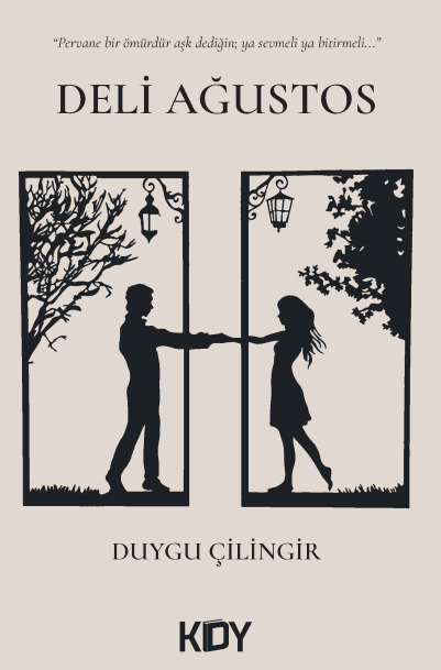 Deli Ağustos - Duygu Çilingir kitap kapağı