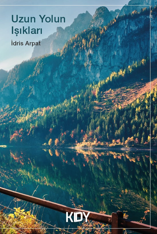 Uzun Yolun Işıkları - İdris Arpat kitap kapağı