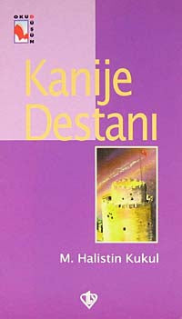 Kanije Destanı - M. Halistin Kukul kitap kapağı