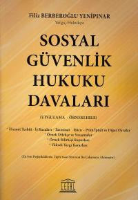 Sosyal Güvenlik Hukuku Davaları - Filiz Berberoğlu Yenipınar kitap kapağı