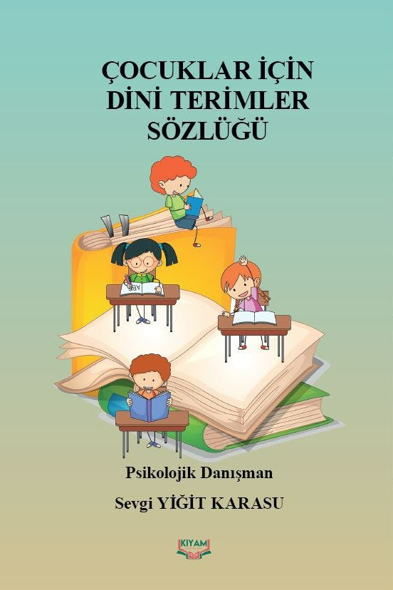 Çocuklar İçin Dini Terimler Sözlüğü - Sevgi Yiğit Karasu kitap kapağı