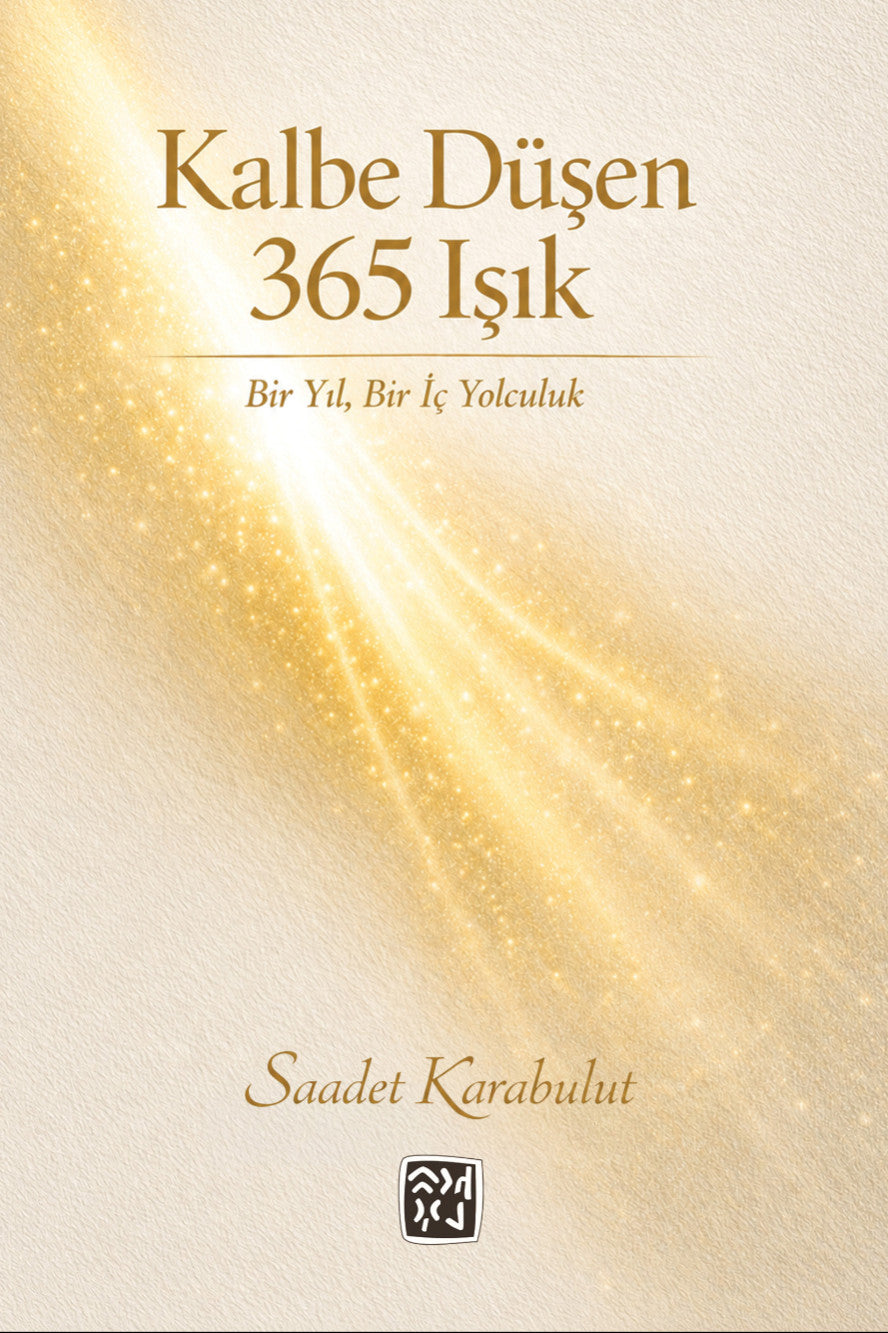 Kalbe Düşen 365 Işık - Saadet Karabulut kitap kapağı