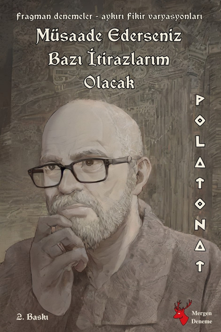 Müsaade Ederseniz Bazı İtirazlarım Olacak - Polat Onat kitap kapağı