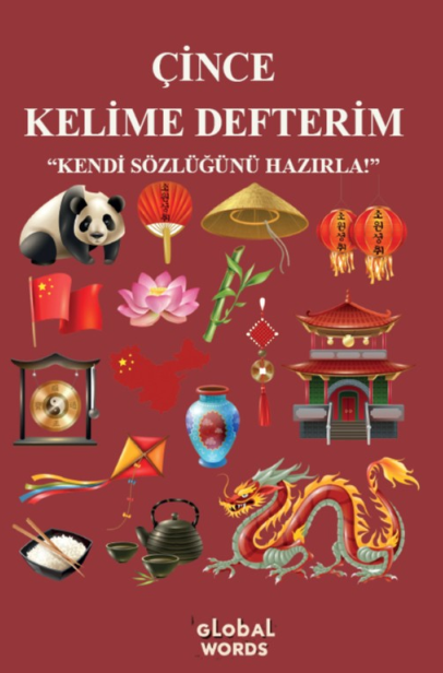 Çince Kelime Defterim Kendi Sözlüğünü Hazırla - Kolektif kitap kapağı