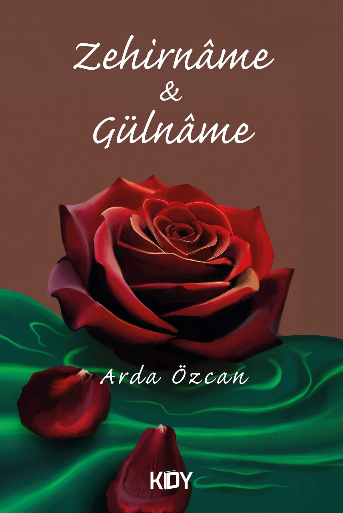 Zehirname Gülname - Arda Özcan kitap kapağı