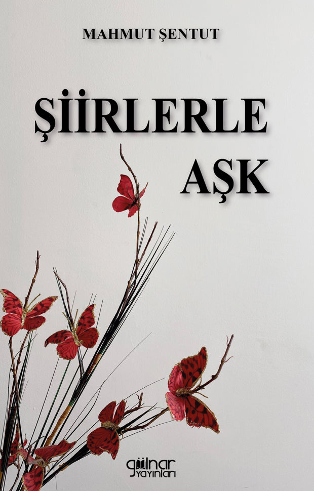 Şiirlerle Aşk - Mahmut Şentut kitap kapağı