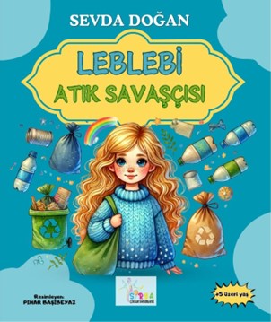 Leblebi Atık Savaşçısı - Sevda Doğan kitap kapağı