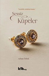 Sessiz Küpeler - Ayhan Özbek kitap kapağı