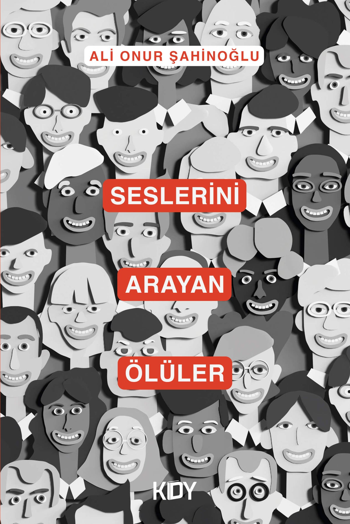 Seslerini Arayan Ölüler - Ali Onur Şahinoğlu kitap kapağı
