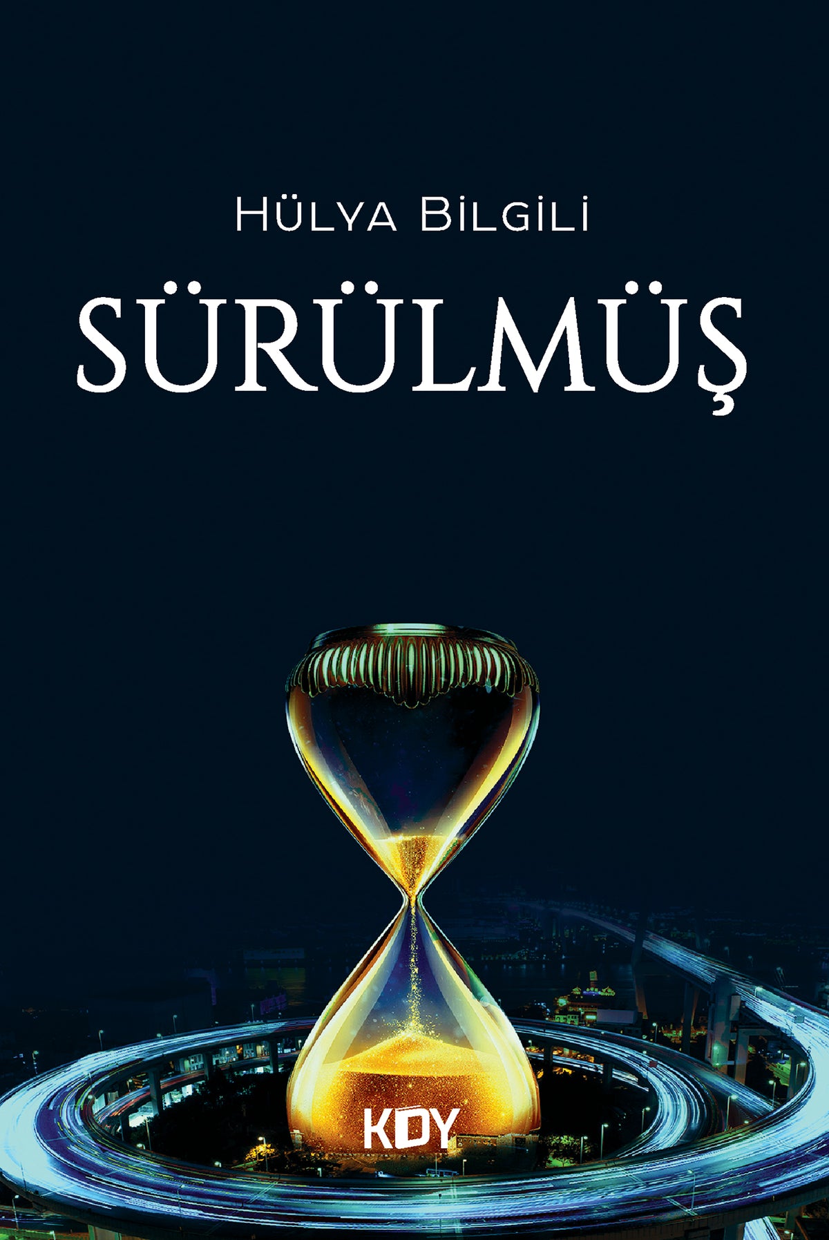 Sürülmüş - Hülya Bilgili kitap kapağı