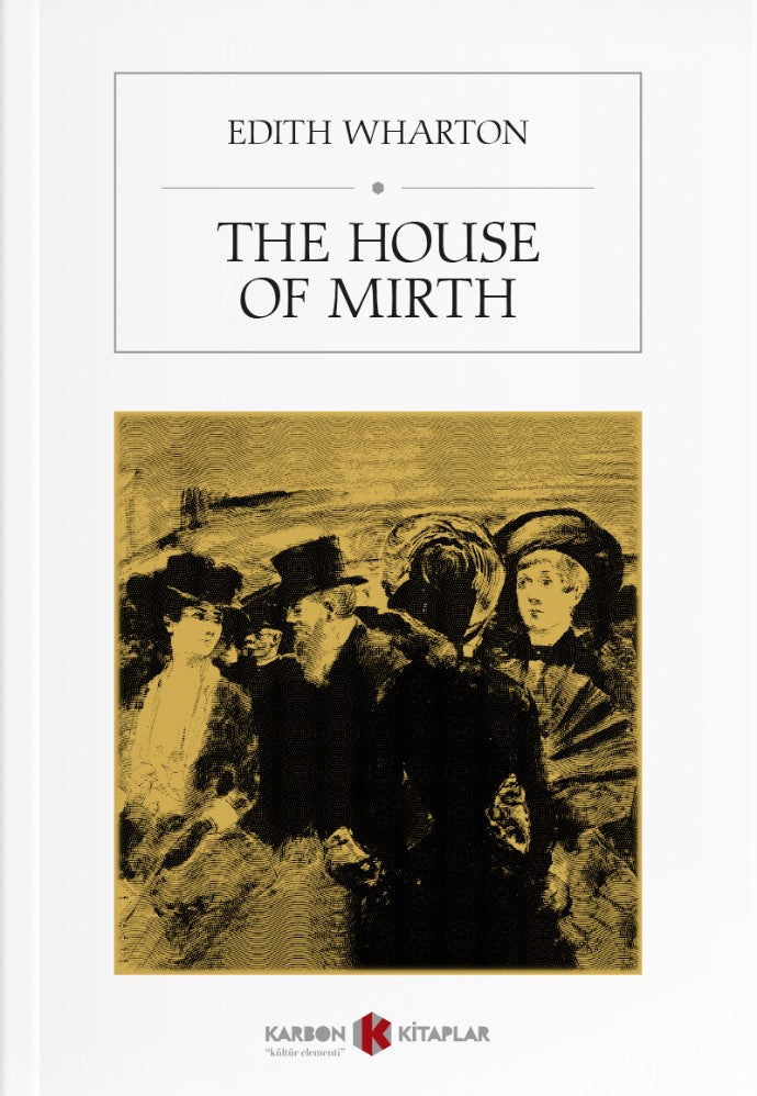 The House of Mirth - Edith Wharton kitap kapağı