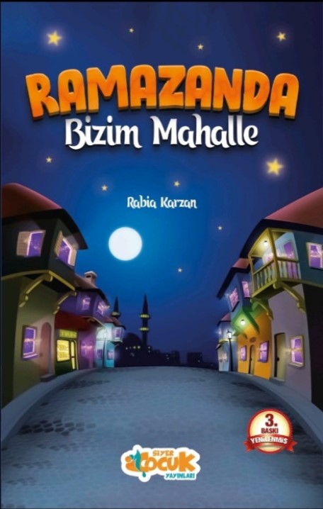Ramazanda Bizim Mahalle - Rabia Karzan - Siyer Çocuk Yayınları - Rabia Karzan kitap kapağı