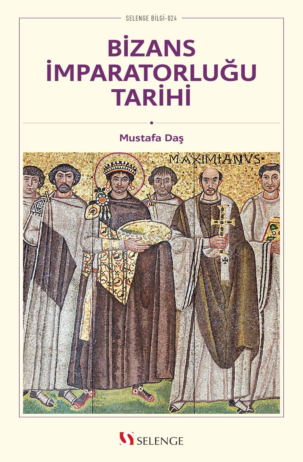 Bizans İmparatorluğu Tarihi - Mustafa Daş kitap kapağı