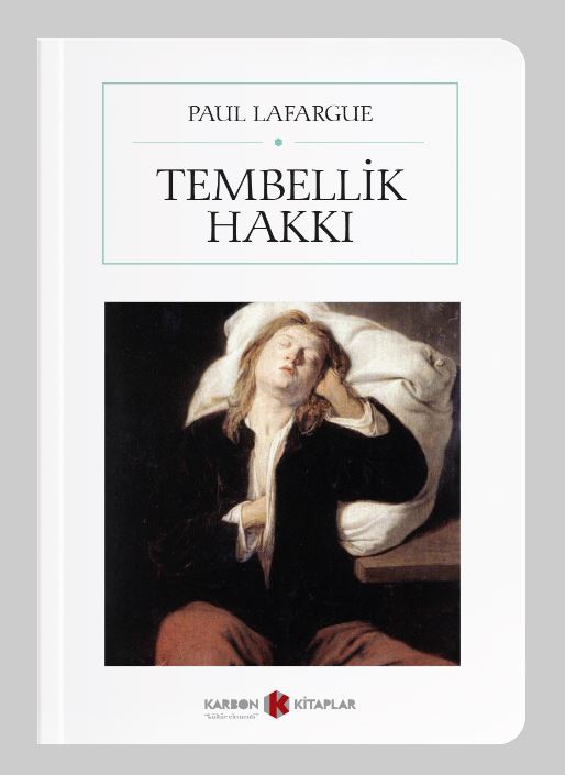 Tembellik Hakkı (Cep Boy) (Tam Metin) - Paul Lafargue kitap kapağı