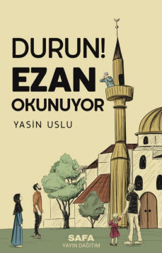 Durun! Ezan Okunuyor - Yasin Uslu kitap kapağı