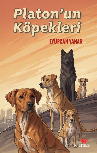 Platonun Köpekleri - Eyüpcan Yanar kitap kapağı
