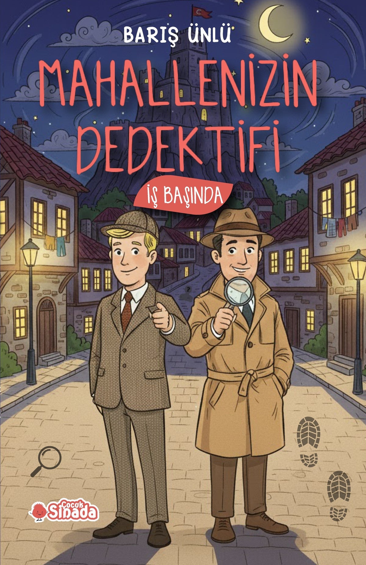 Mahallenizin Dedektifi İş Başında - Barış Ünlü kitap kapağı
