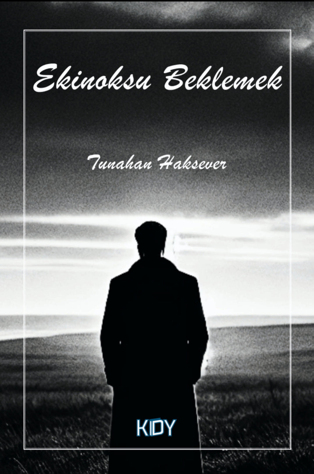 Ekinoksu Beklemek - Tunahan Haksever kitap kapağı
