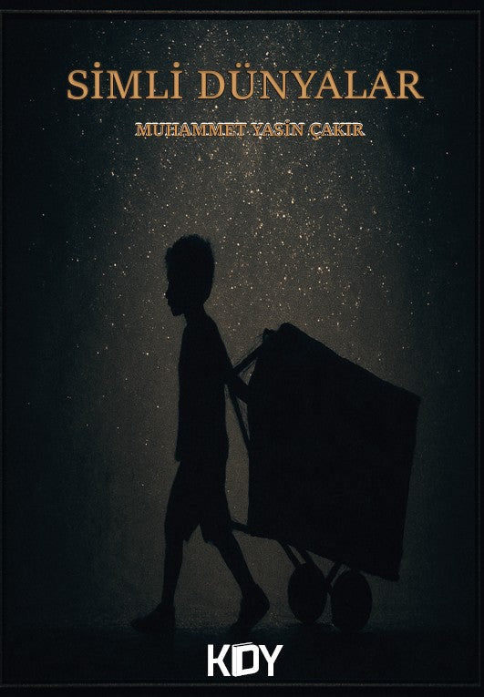 Simli Dünyalar - Muhammet Yasin Çakır kitap kapağı